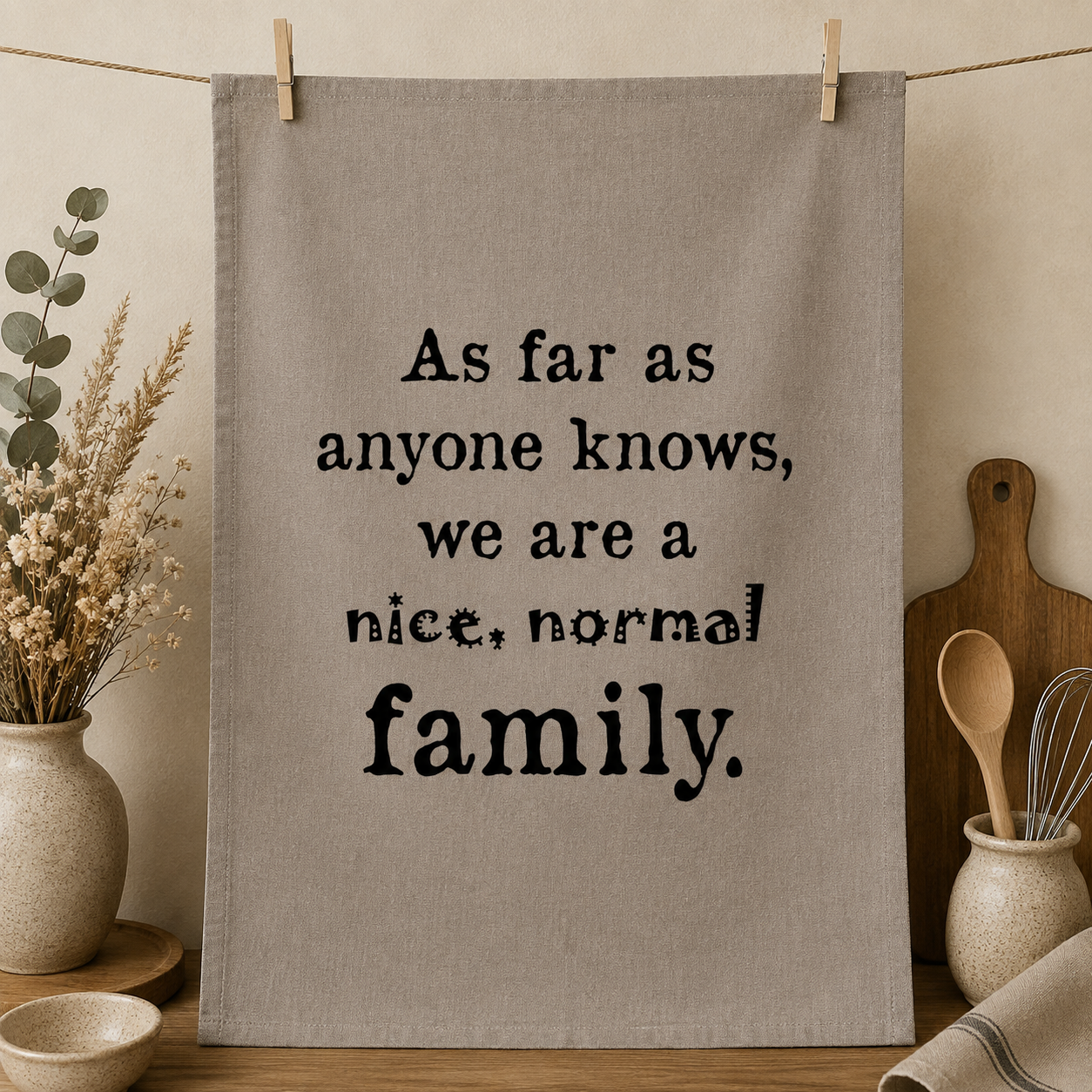 Tea Towels - Sayings