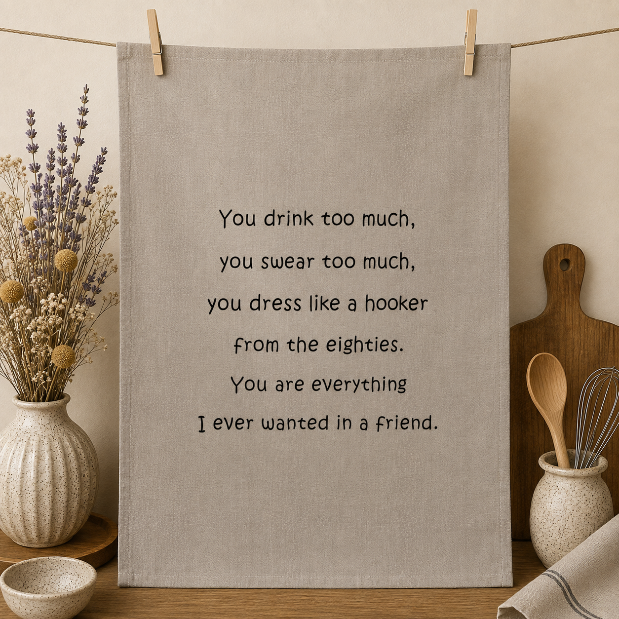 Tea Towels - Sayings